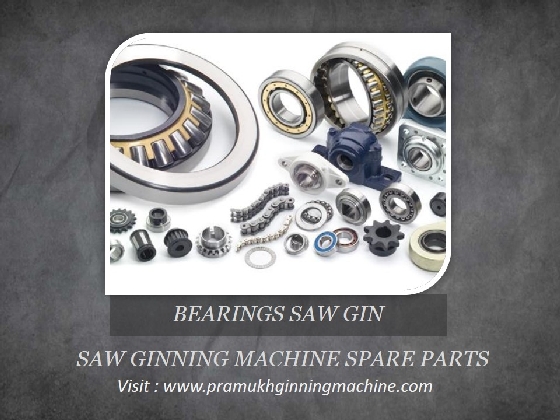 SAW GIN BEARINGS  : SAW GIN SPARE PARTS